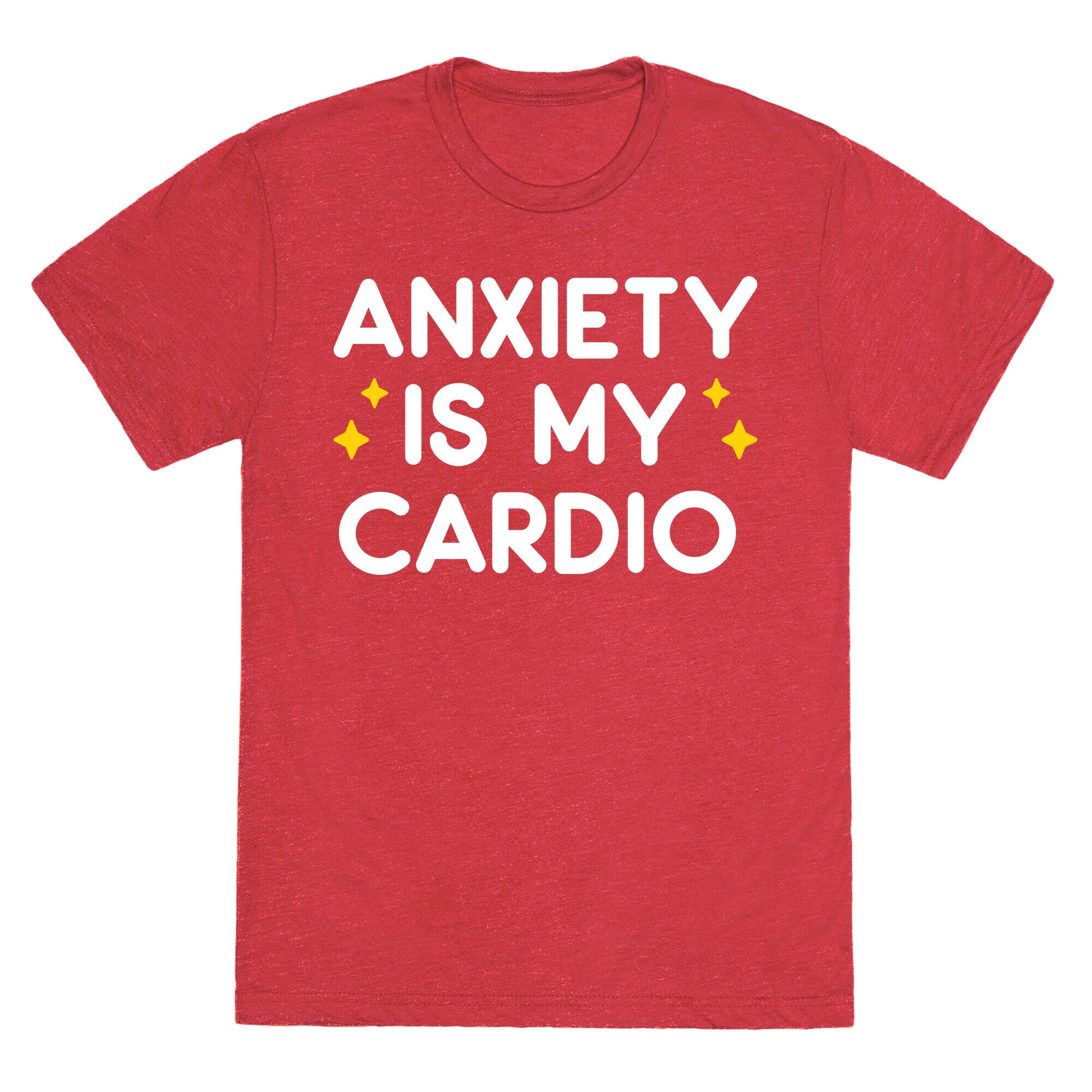 Anxiety Is My Cardio Unisex Triblend Tee